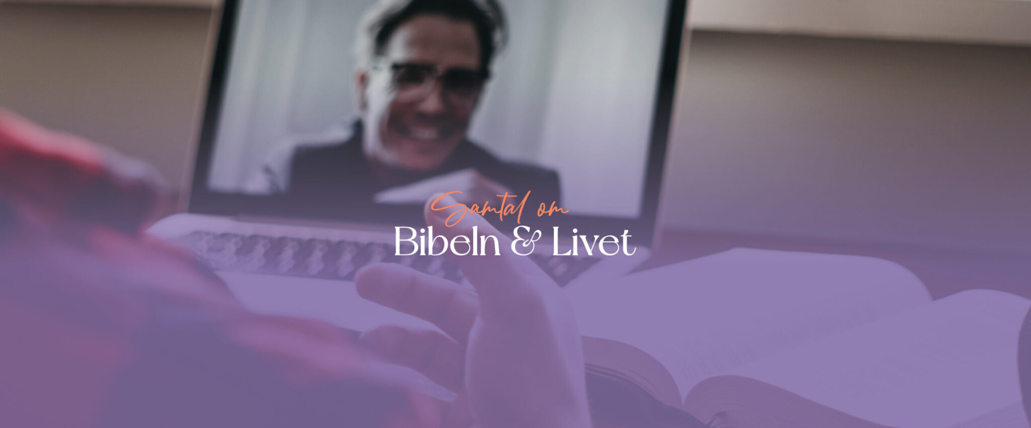 Bibeln och Livet