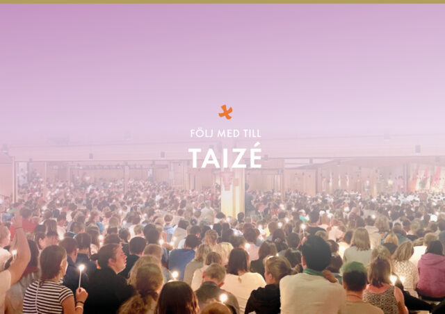 Följ med till Taizé i sommar! 